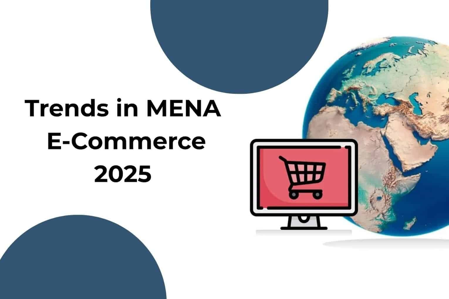 Five Trends Reshape MENA E-commerce in 2025