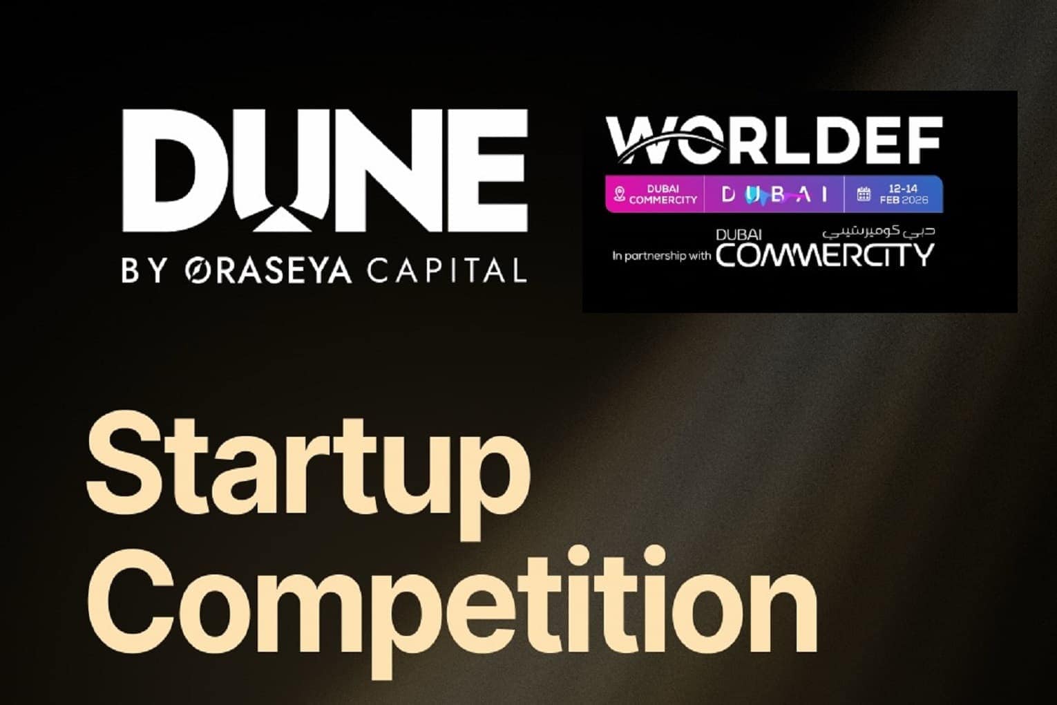 WORLDEF DUBAI 2026 to Host the Startup Competition: Zero-to-One