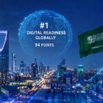 Saudi Arabia Leads with 94 Points in a Positive Global Digital Readiness Ranking